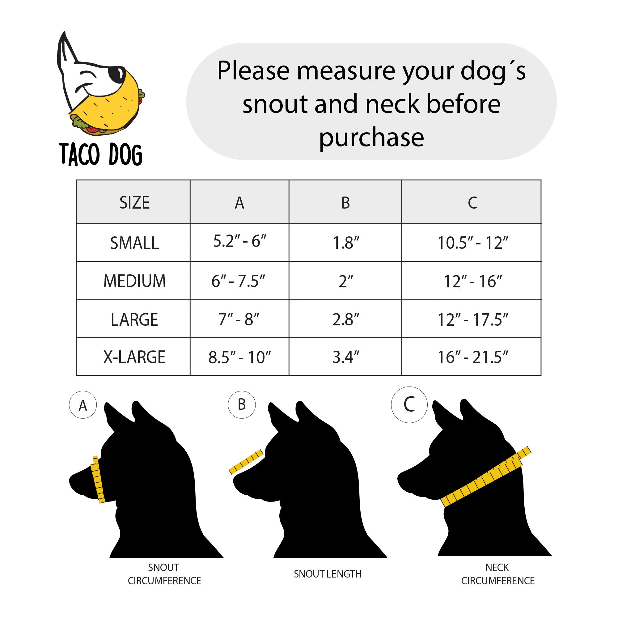 An informative size chart for the Adjustable Dog Muzzle by Taco Dog, guiding pet owners on proper measurements for fit. Not just a functional item, it reflects the quality and artisan attributes of full grain leather production in La Antigua Guatemala.
