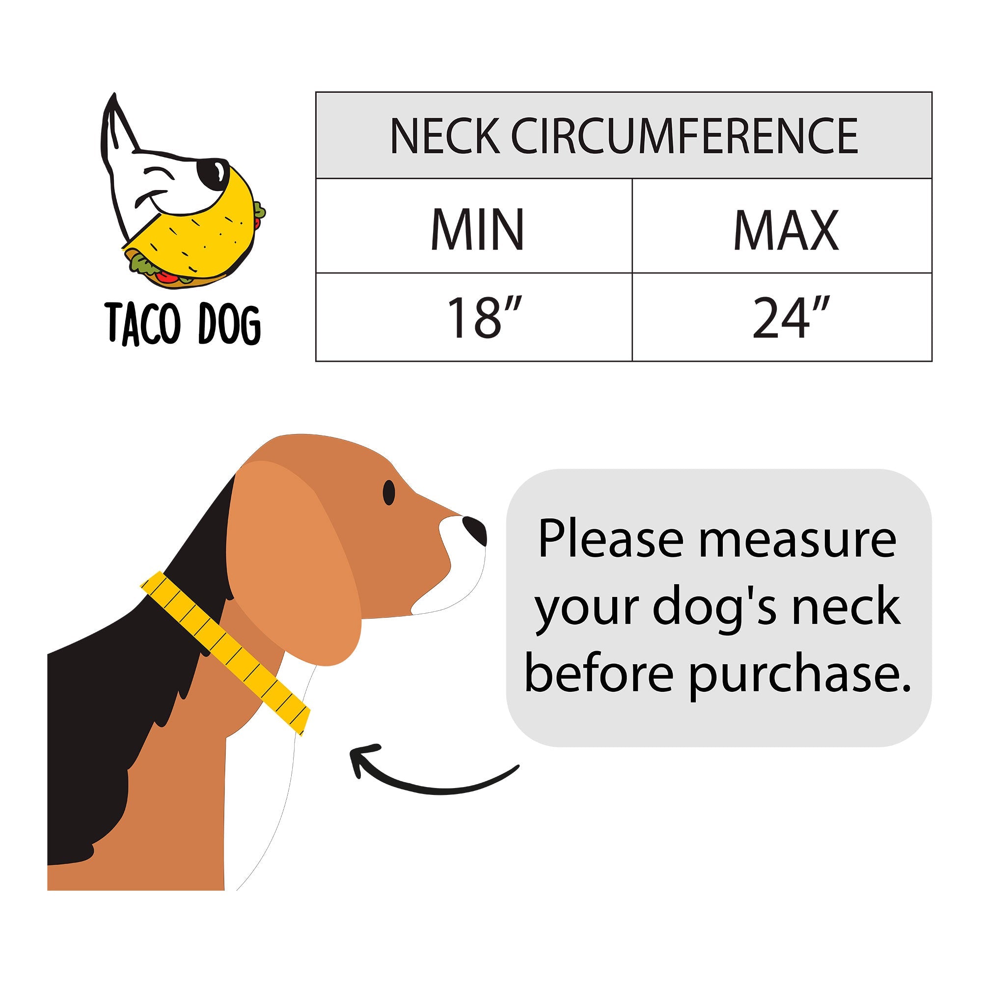 Illustration showcasing Taco Dog branding and measurement instructions for their Dog Collar, designed for large dogs with a neck circumference of 18" to 24". This collar, with 7 adjustable holes, features heavy duty hardware and embodies minimalist style through small batch production, handmade in La Antigua Guatemala and Oaxaca Mexico.